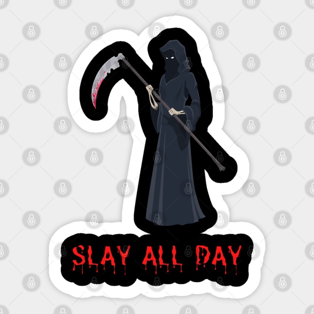 Slay All Day - Grim Reaper Sticker by PaxDesigns